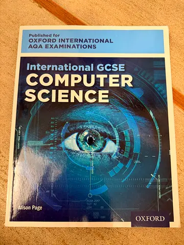 International GCSE Computer Science - Oxford International AQA (Oxford University Press)
