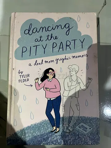 Dancing at the Pity Party by Tyler Feder