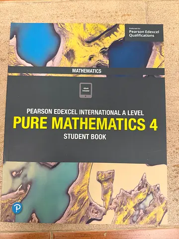 Pearson Edexcel International A Level Pure Mathematics 4 - Student Book