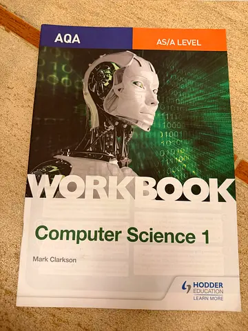 AQA AS/A Level Computer Science 1 Workbook by Mark Clarkson (Hodder Education)