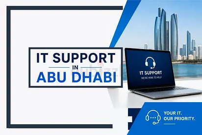 IT Support Services in Abu Dhabi – Fast  Reliable IT Solutions