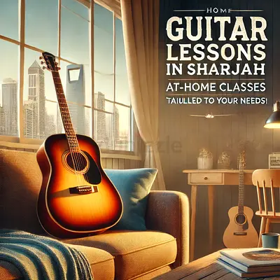 🎸 Private Guitar Lessons at Home in Sharjah 🎸
