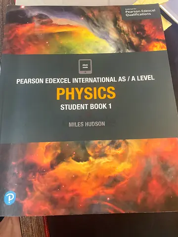 Pearson Edexcel International AS/A Level Physics Student Book 1 + E BOOK