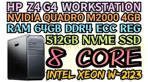HP Z4 G4 WORKSTATION 64GB RAM DDR4 8 CORE INTEL XEON W-2123 NVIDIA QUADRO M2000 4GB DDR5