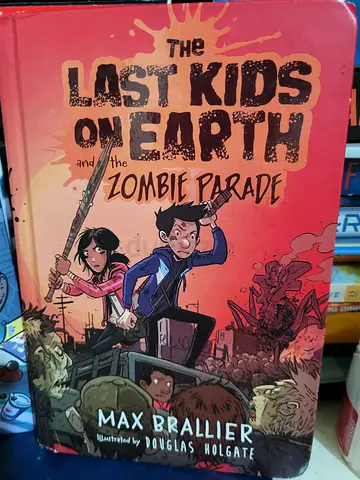 Last kids on Earth with zombie parade HARDCOVER KIDS BOOKS Max brallier