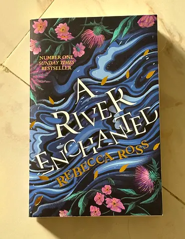 A River Enchanted by Rebecca Ross