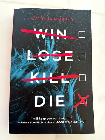 Win, Lose, Kill, Die by Cynthia Murphy - Paperback
