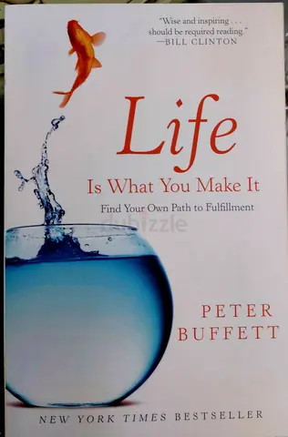 Life Is What You Make It – Peter Buffett
