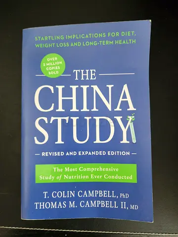 The China Study by T. Colin Campbell  Thomas M. Campbell II - Revised and Expanded Edition