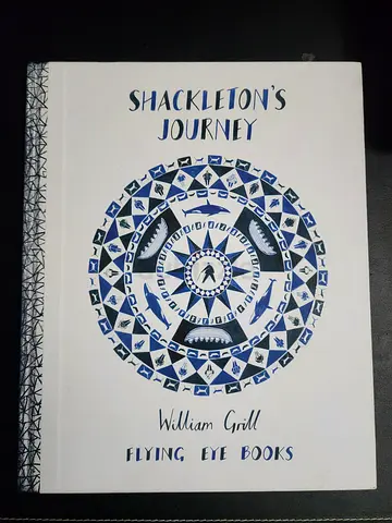 Shackletons Journey by William Grill (hardcover)