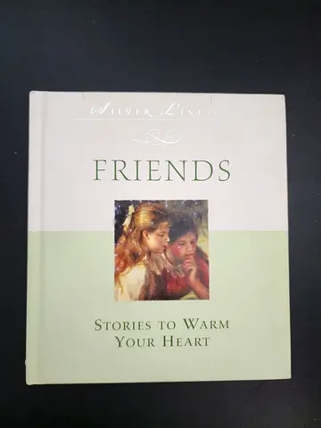 Friends: Stories to Warm Your Heart - Hardcover collection