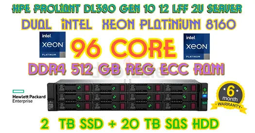 96 CORES+512GB RAM HP PROLIANT DL380 GEN 10 12 LFF-DUAL INTEL XEON PLATINIUM 8160-2TB SSD+20TB SAS