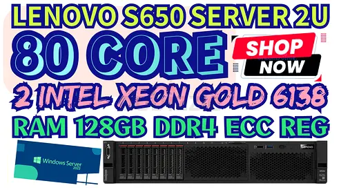 LENOVO SR650 SERVER 80 CORE 2 INTEL XEON GOLD 6138 RAM 128GB DDR4 SSD DRIVE 3TB