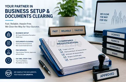 Business Set Up and Documents Clearing Services Company