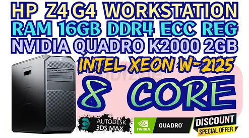 RAM 16GB DDR4 HP Z4 G4 WORKSTATION 8 CORE INTEL XEON W-2125 NVIDIA QUADRO K2000 2GB DDR5