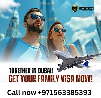 Family Visa BRING YOUR LOVED ONES TO UAE