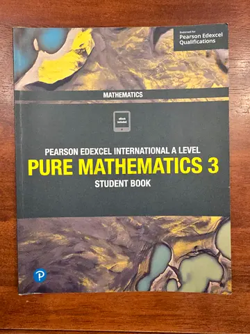 Pearson Edexcel IAL Pure Mathematics 3 Student Book