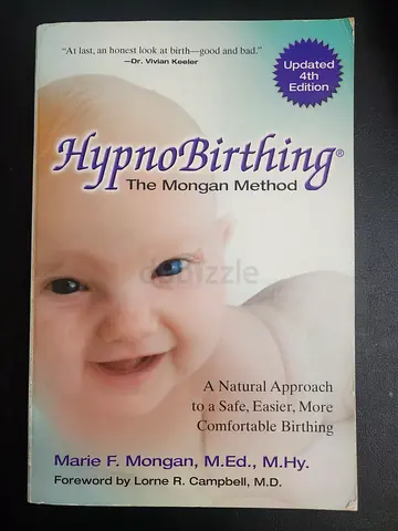 HypnoBirthing: The Mongan Method (Updated 4th Edition) - Marie F. Mongan