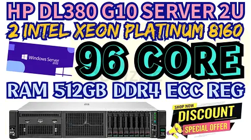 96 CORE HP PROLIANT DL380 G10 SERVER RAM 512GB DDR4 2 INTEL XEON PLATINUM 8160 SSD DRIVE 5TB SATA