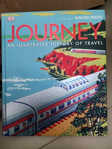 Journey: An Illustrated History of Travel (DK) - Hardcover coffee table book