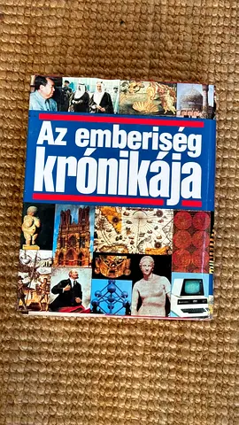 The Chronicle of Humanity - Illustrated History Book (Hungarian)