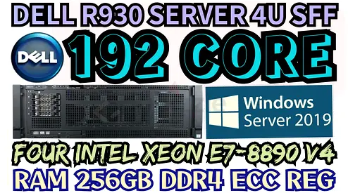 4TB SSD DRIVE DELL POWER EDGE R930 SERVER DDR4 256GB RAM 192 CORE FOUR INTEL XEON E7-8890 V4