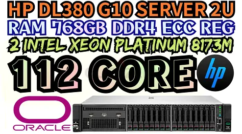 HP PROLIANT DL380 G10 SERVER 768GB RAM DDR4 112 CORE 2 INTEL XEON PLATINUM 8173M SSD DRIVE 8TB