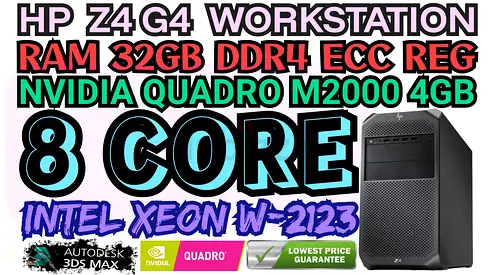 HP Z4 G4 WORKSTATION 8 CORE 3.60GHZ W-2123 INTEL XEON RAM 32GB DDR4 NVIDIA QUADRO M2000 4GB DDR5