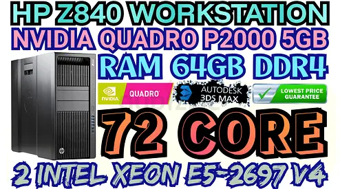 HP Z840 WORKSTATION RAM 64GB DDR4 2 INTEL XEON 72 CORE E5-2697 V4 NVIDIA QUADRO P2000 5GB DDR5