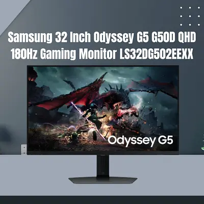 Samsung 32 Inch Odyssey G5 G50D QHD 180Hz Gaming Monitor LS32DG502EEXX