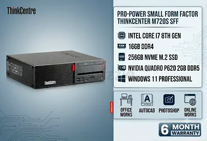 THINKCENTER M720S SFF CORE i7 8TH GENERATION RAM 16GB DDR4 SSD 256GB NVME NVIDIA QUADRO P620 2GB