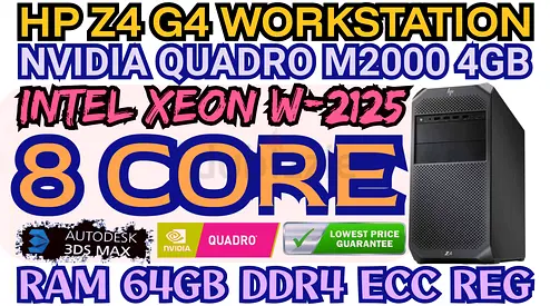 DDR4 64GB RAM HP Z4 G4 WORKSTATION  XEON 8 CORE INTEL W-2125 NVIDIA QUADRO M2000 4GB DDR5