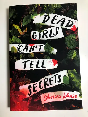 Dead Girls Cant Tell Secrets by Chelsea Ichaso