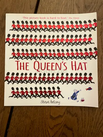 The Queens Hat by Steve Antony - Childrens Picture Book