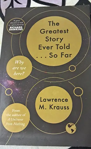 The Greatest Story Ever Told So Far by Lawrence Krauss