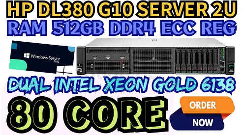 HP PROLIANT DL380 G10 SERVER 512GB RAM DDR4 80 CORE 2 INTEL XEON GOLD 6138 HAR DRIVE 9.6TB SAS 10K