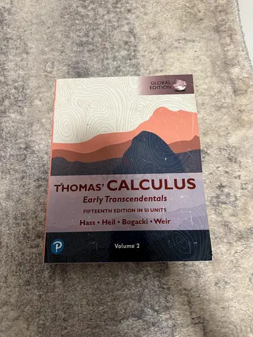 Thomas Calculus: Early Transcendentals, Global Edition (Volume 2) - Hass, Heil, Bogacki, Weir