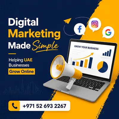 Digital Marketing Made Simple Helping UAE Businesses Grow Online