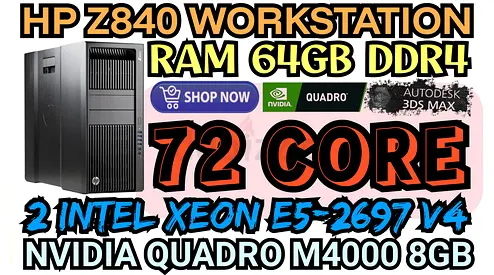 64GB RAM DDR4 HP Z840 WORKSTATION 72 CORE E5-2697 V4 DUAL INTEL XEON NVIDIA QUADRO M4000 8GB DDR5
