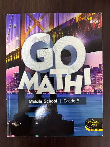GO Math! Middle School Grade 8 (Common Core Edition) - Textbook