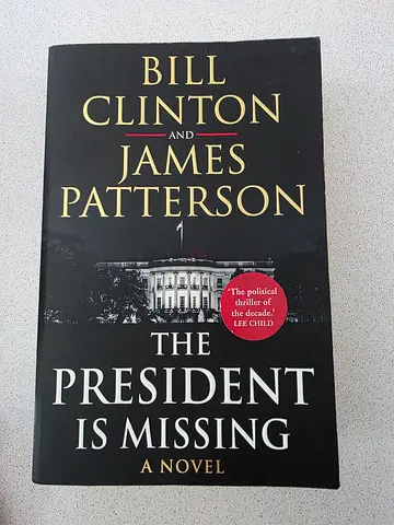 The President Is Missing by Bill Clinton  James Patterson - Hardcover