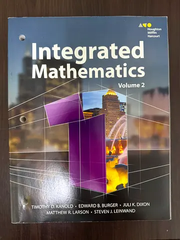 Integrated Mathematics Volume 2 (Houghton Mifflin Harcourt) - College/High School Textbook