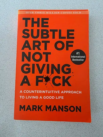 The Subtle Art of Not Giving a F*ck by Mark Manson (paperback)