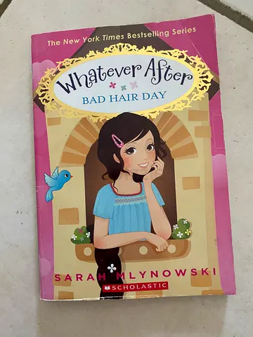 Whatever After: Bad Hair Day by Sarah Mlynowski