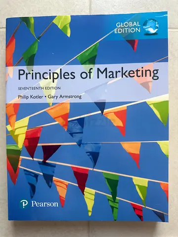 Principles of Marketing (Global Edition, Pearson) by Kotler Armstrong - 17th Edition