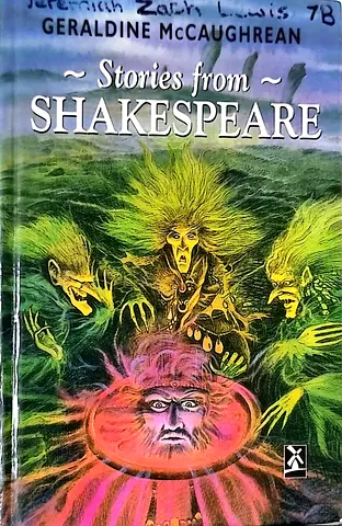 Stories from Shakespeare by Geraldine McCaughrean