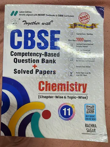 CBSE Class 11 Chemistry Question Bank with Solved Papers - Together with