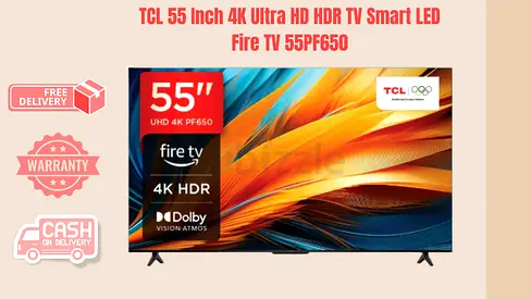 TCL 55 Inch 4K Ultra HD HDR TV Smart LED Fire TV 55PF650
