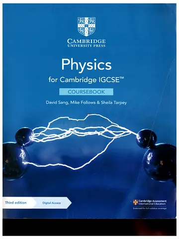 Cambridge IGCSE Physics Coursebook (Third Edition) - David Sang, Mike Follows, Sheila Tarpay