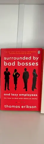 Surrounded by Bad Bosses by Thomas Erikson | Leadership Book